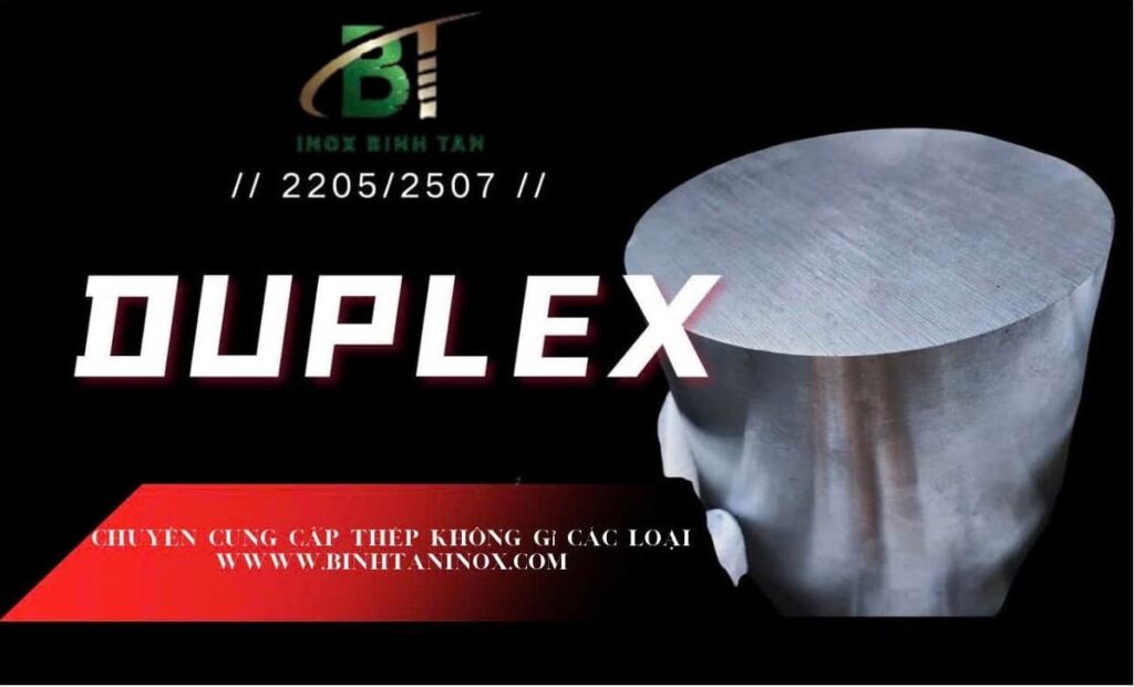 Cây đặc inox duplex